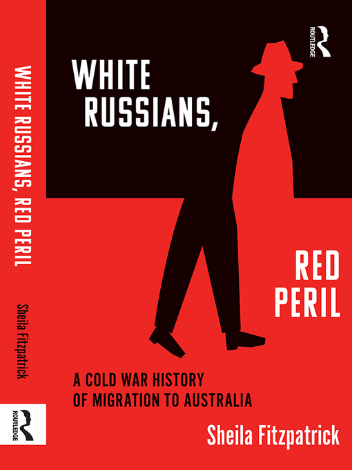 Title details for "White Russians, Red Peril" by Sheila Fitzpatrick - Available